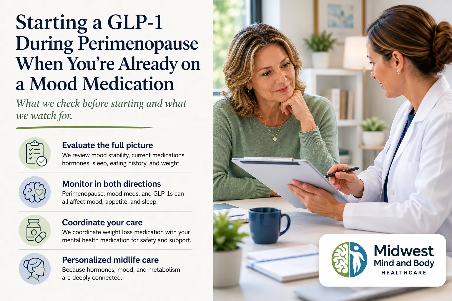 Nurse practitioner reviewing mood medication, hormones, sleep, and weight with a midlife woman starting a GLP-1 during perimenopause.